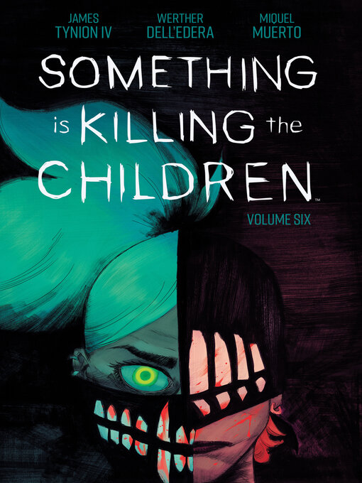 Title details for Something is Killing the Children (2019), Volume 6 by James Tynion IV - Available